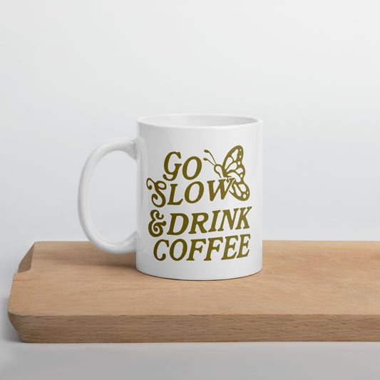 Go Slow Coffee Mug